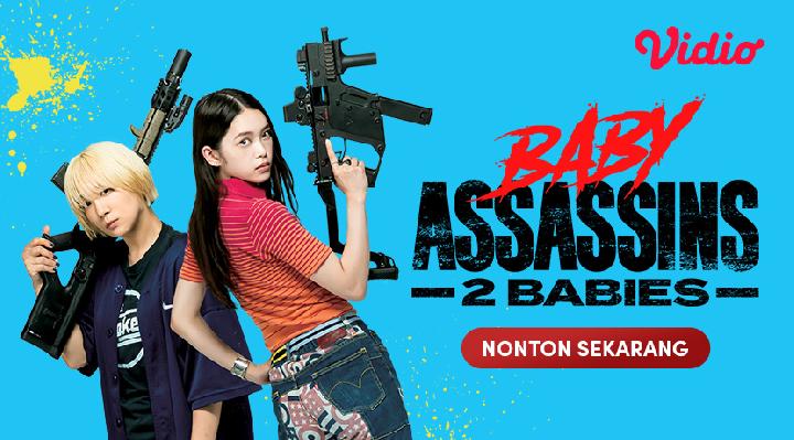 Baby Assassins 2 Babies, Film Aksi Komedi Remaja yang Jadi Pembunuh ...